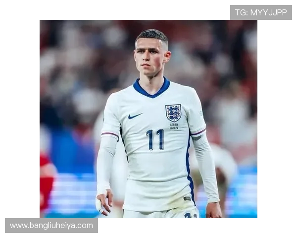 菲尔福登率领英格兰中场崛起引领新时代足球风潮